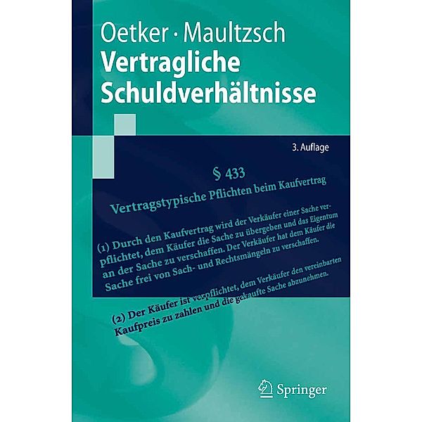 Vertragliche Schuldverhältnisse / Springer-Lehrbuch, Hartmut Oetker, Felix Maultzsch
