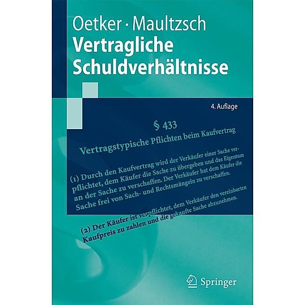 Vertragliche Schuldverhältnisse / Springer-Lehrbuch, Hartmut Oetker, Felix Maultzsch