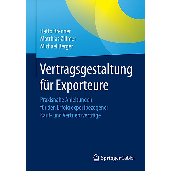 Vertragsgestaltung für Exporteure, Hatto Brenner, Matthias Zillmer, Michael Berger