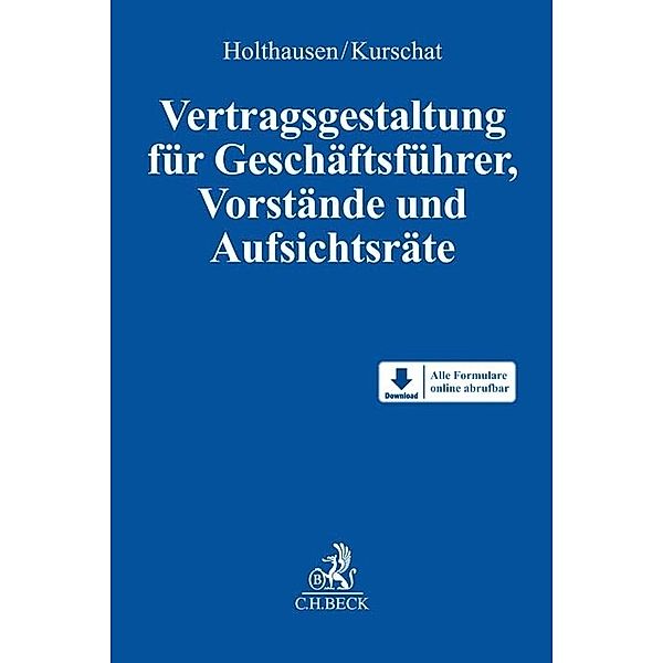 Vertragsgestaltung für Geschäftsführer, Vorstände und Aufsichtsräte