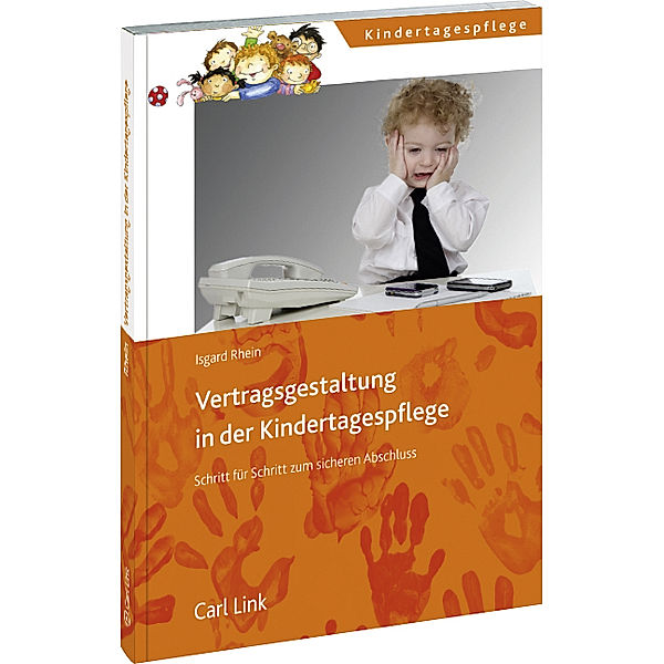 Vertragsgestaltung in der Kindertagespflege, Isgard Rhein