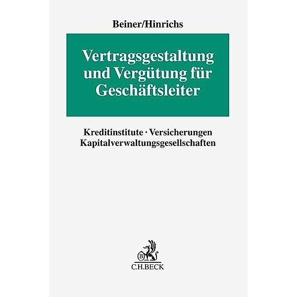 Vertragsgestaltung und Vergütung für Geschäftsleiter