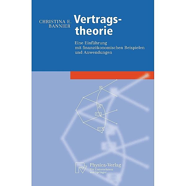 Vertragstheorie / Physica-Lehrbuch, Christina E. Bannier