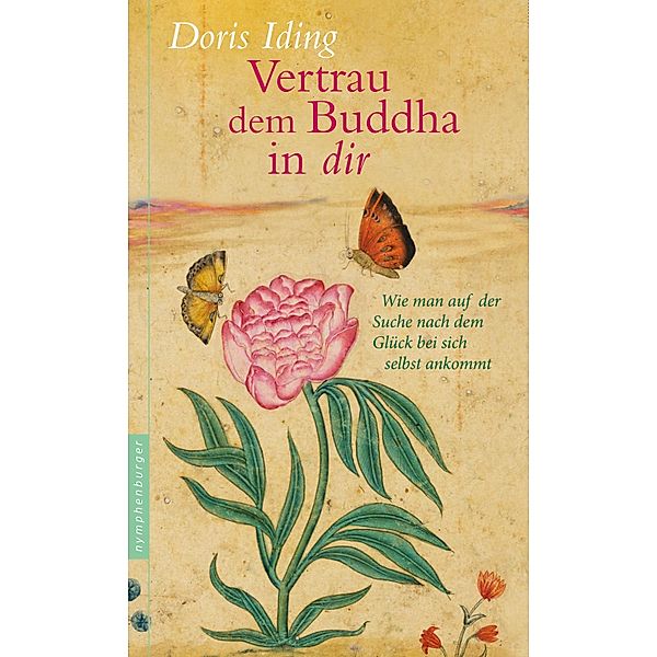 Vertrau dem Buddha in dir, Doris Iding