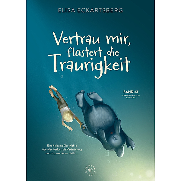 Vertrau mir, flüstert die Traurigkeit, Elisa Eckartsberg