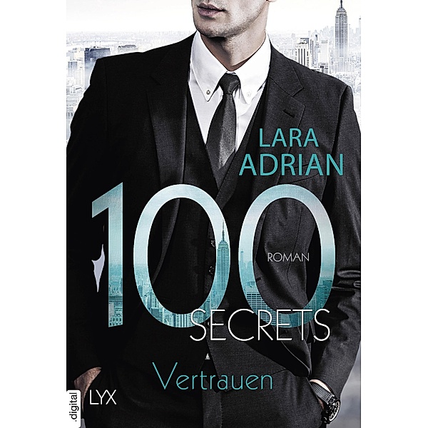 Vertrauen / 100 Secrets Bd.1, Lara Adrian
