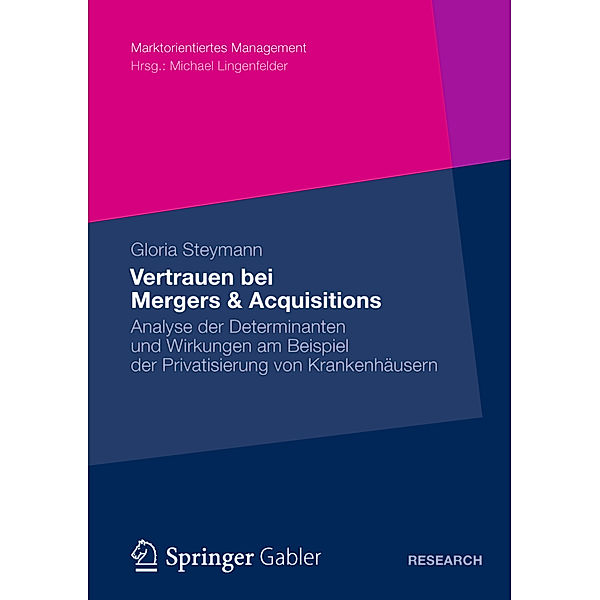 Vertrauen bei Mergers & Acquisitions, Gloria Steymann