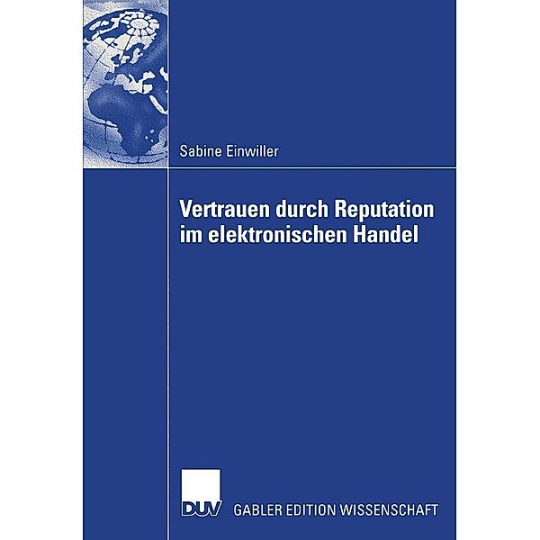 Vertrauen durch Reputation im elektronischen Handel, Sabine Einwiller