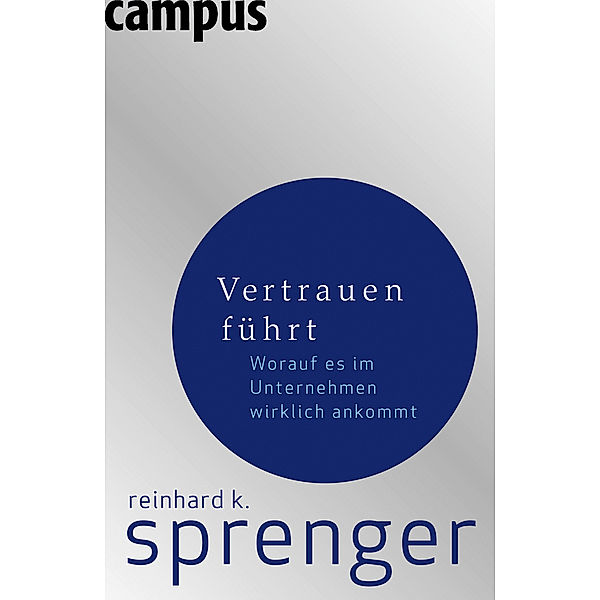 Vertrauen führt, Reinhard K. Sprenger