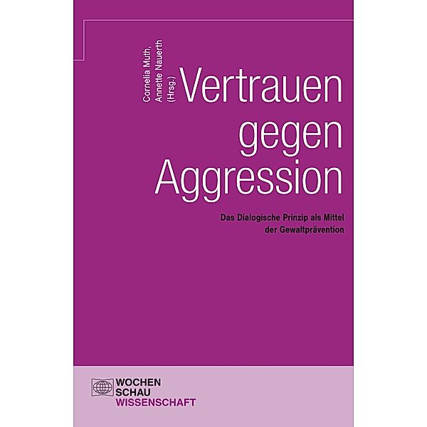 Vertrauen gegen Aggression