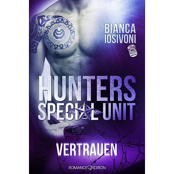 Vertrauen / HUNTERS - Special Unit Bd.2, Bianca Iosivoni