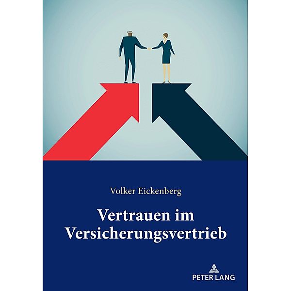 Vertrauen im Versicherungsvertrieb, Eickenberg Volker Eickenberg