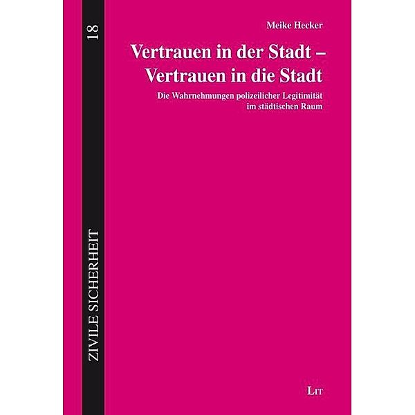 Vertrauen in der Stadt - Vertrauen in die Stadt, Meike Hecker