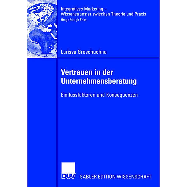 Vertrauen in der Unternehmensberatung, Larissa Greschuchna