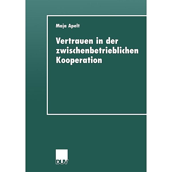 Vertrauen in der zwischenbetrieblichen Kooperation