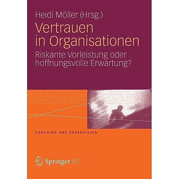 Vertrauen in Organisationen / Coaching und Supervision