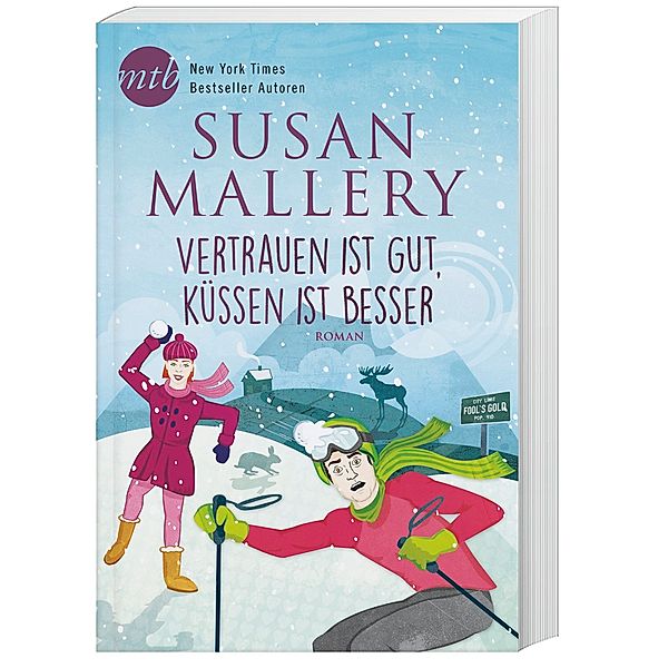 Vertrauen ist gut, küssen ist besser / Fool's Gold Bd.16, Susan Mallery