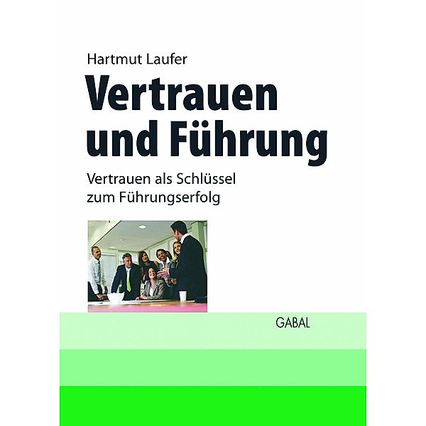 Vertrauen und Führung / Whitebooks, Hartmut Laufer