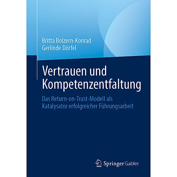 Vertrauen und Kompetenzentfaltung, Britta Bolzern-Konrad, Gerlinde Dörfel