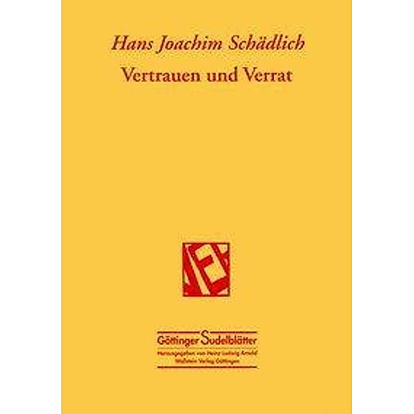 Vertrauen und Verrat, Hans Joachim Schädlich