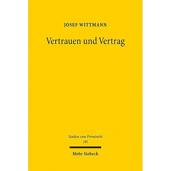 Vertrauen und Vertrag, Josef Wittmann