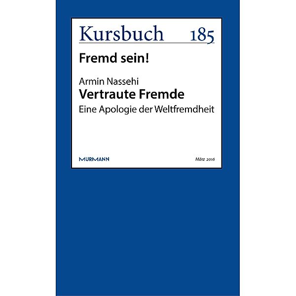 Vertraute Fremde, Armin Nassehi