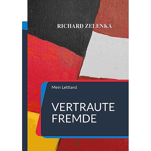 Vertraute Fremde, Richard Zelenka