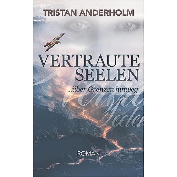 Vertraute Seelen, Tristan Anderholm