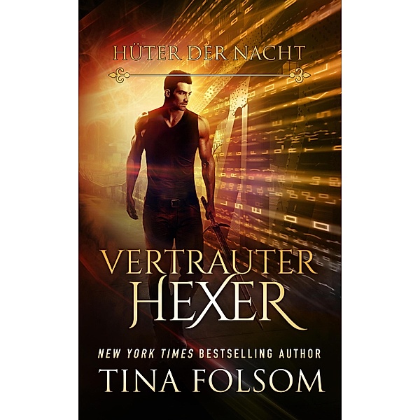 Vertrauter Hexer / Hüter der Nacht Bd.3, Tina Folsom