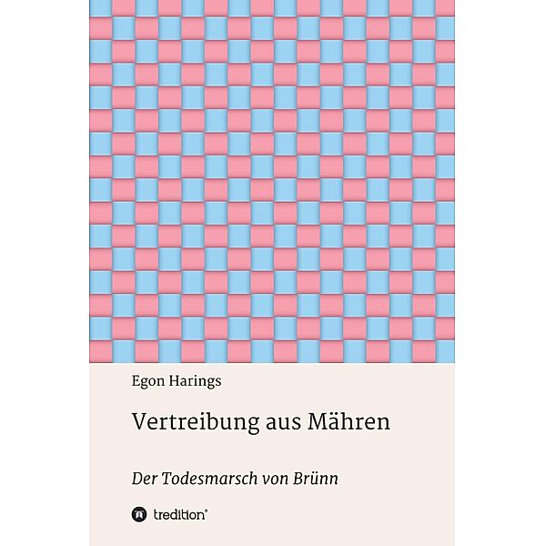 Vertreibung aus Mähren, Egon Harings