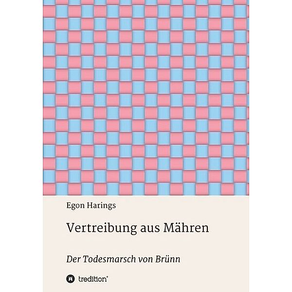 Vertreibung aus Mähren, Egon Harings