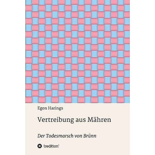 Vertreibung aus Mähren, Egon Harings