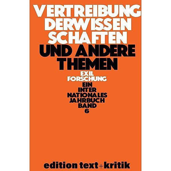 Vertreibung der Wissenschaften und andere Themen / Exilforschung (DeGruyter)