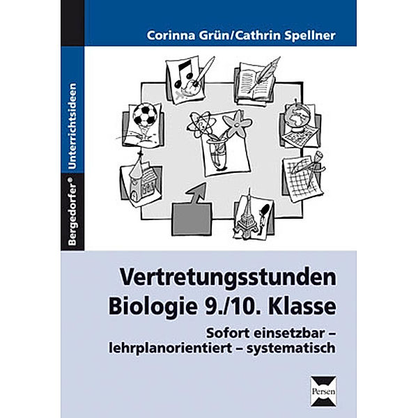 Vertretungsstunden Biologie 9./10. Klasse, Corinna Grün, Cathrin Spellner