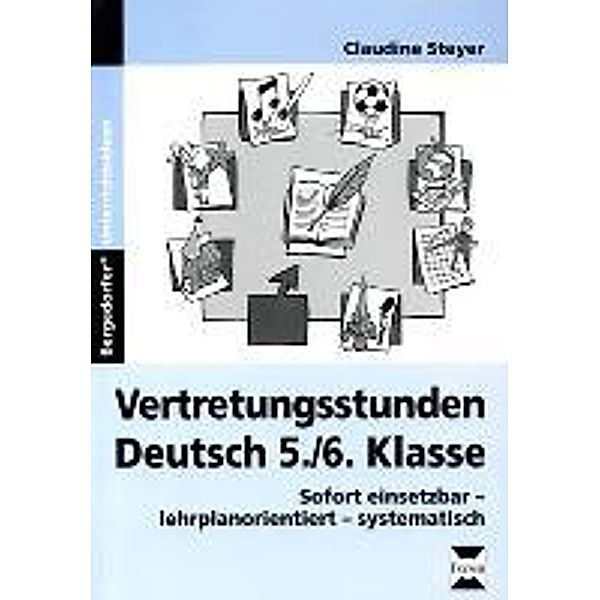 Vertretungsstunden Deutsch 5./6. Klasse, Claudine Steyer