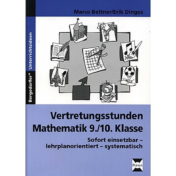 Vertretungsstunden Mathematik 9./10. Klasse, Marco Bettner, Erik Dinges