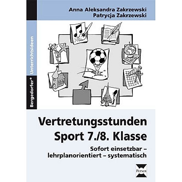 Vertretungsstunden Sport 7./8. Klasse, Anna Zakrzewski, Patrycja Zakrzewski