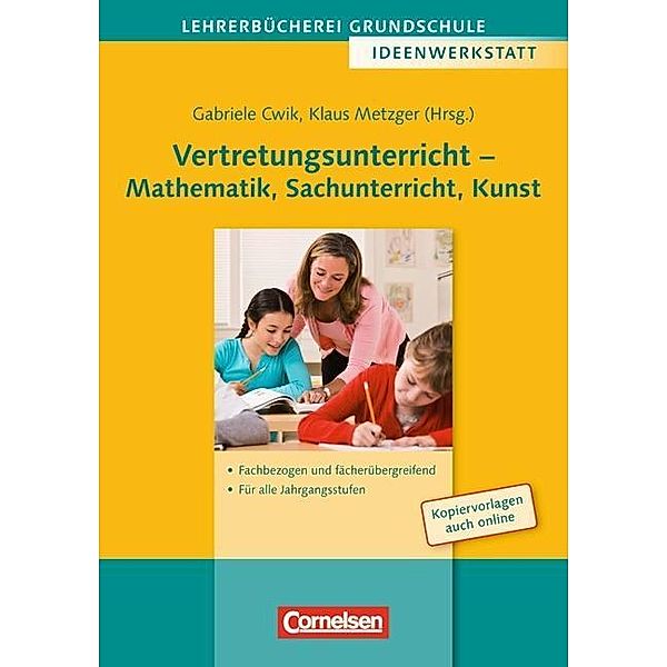 Vertretungsunterricht - Mathematik, Sachunterricht, Kunst, Matthias Brandl, Christiane Elsner, Birgit Brandl, Corina Kabitschke, Doris Bocka, Simone Dambaur, Ulrike Determann