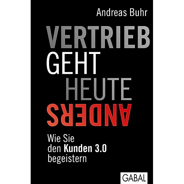 Vertrieb geht heute anders, Andreas Buhr