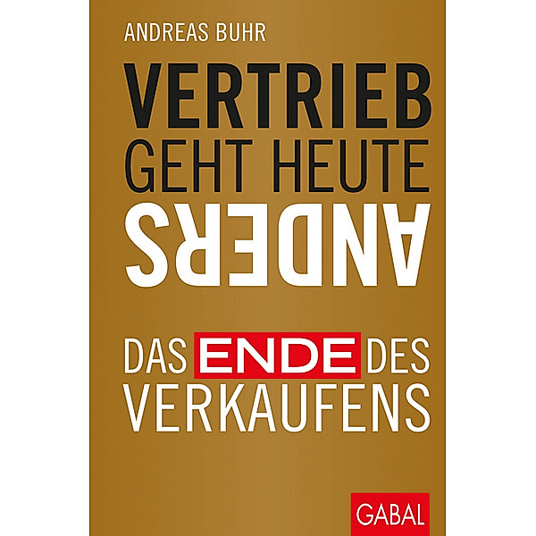 Vertrieb geht heute anders, Andreas Buhr