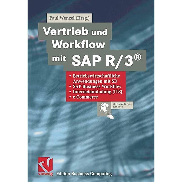 Vertrieb und Workflow mit SAP R/3® / Edition Business Computing