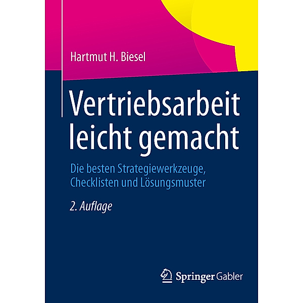 Vertriebsarbeit leicht gemacht, Hartmut H. Biesel
