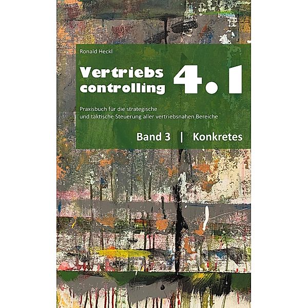 Vertriebscontrolling 4.1, Ronald Heckl