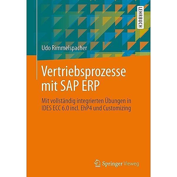 Vertriebsprozesse mit SAP ERP, Udo Rimmelspacher