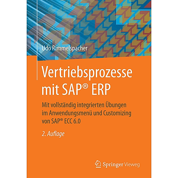 Vertriebsprozesse mit SAP® ERP, Udo Rimmelspacher