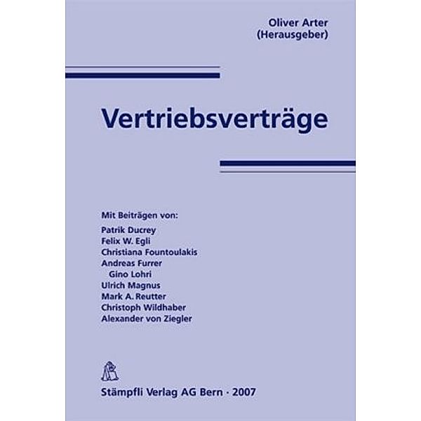 Vertriebsverträge (f. d. Schweiz), Patrik Ducrey, Felix W. Egli, Ulrich Magnus, Christiana Fountoulakis