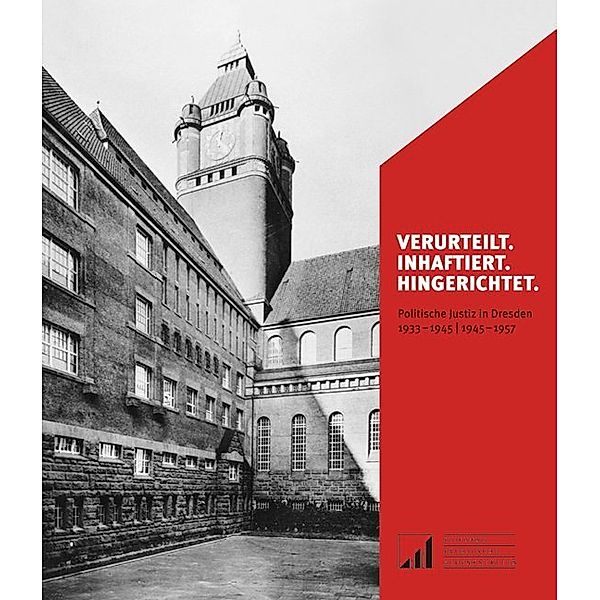 Verurteilt. Inhaftiert. Hingerichtet., Birgit Sack, Gerald Hacke