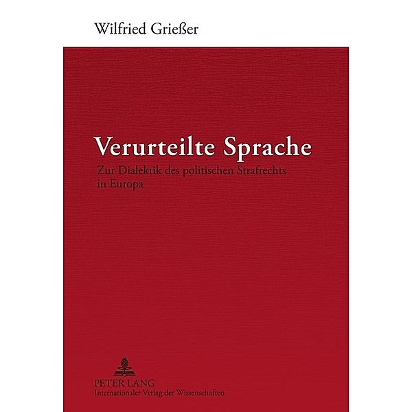 Verurteilte Sprache, Wilfried Grieer