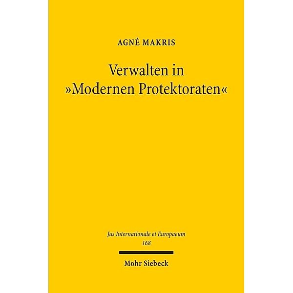 Verwalten in 'Modernen Protektoraten', Agn? Makris