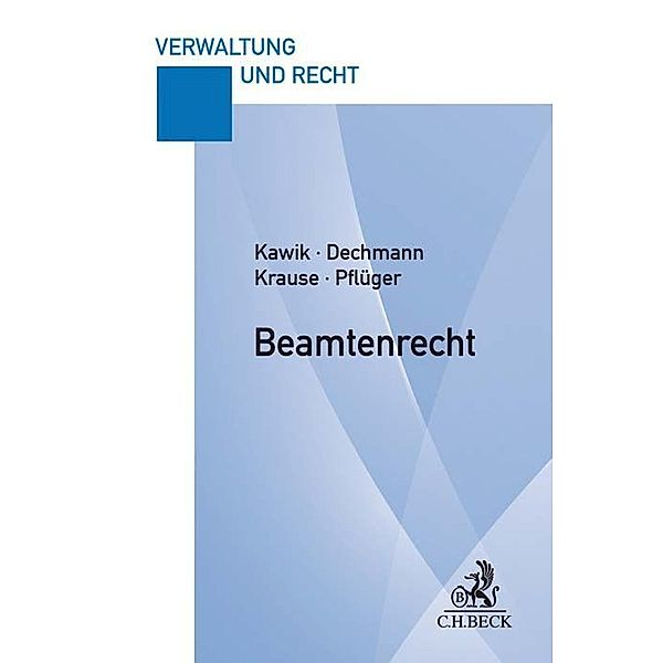 Verwaltung und Recht / Beamtenrecht, Michael Kawik, Christine Dechmann